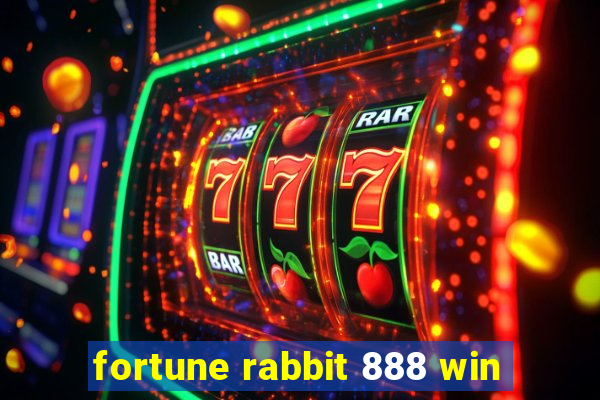 fortune rabbit 888 win